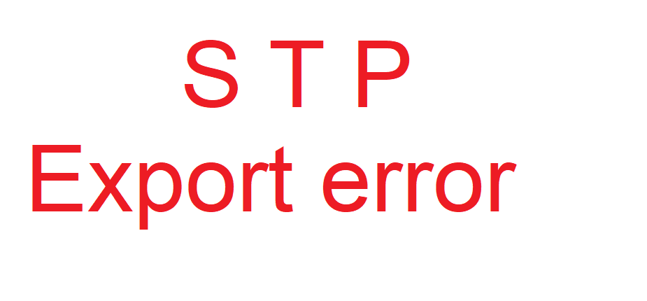 Tekla – Error in STP file export